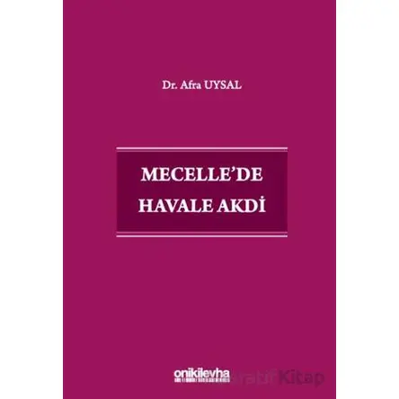 Mecellede Havale Akdi - Afra Uysal - On İki Levha Yayınları