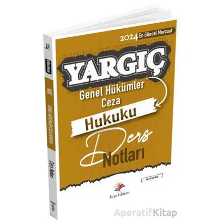 Yargıç Hakimlik ve HMGS Ceza Hukuku Genel Hükümler Ders Notları - Murat Soylu - Dizgi Kitap