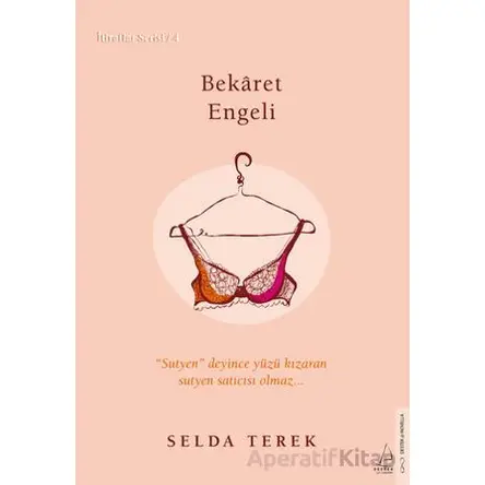 Bekaret Engeli - Selda Terek - Destek Yayınları