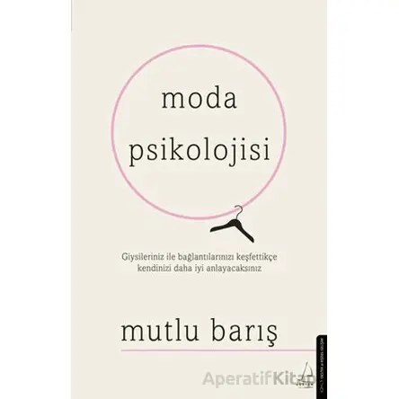 Moda Psikolojisi - Mutlu Barış - Destek Yayınları