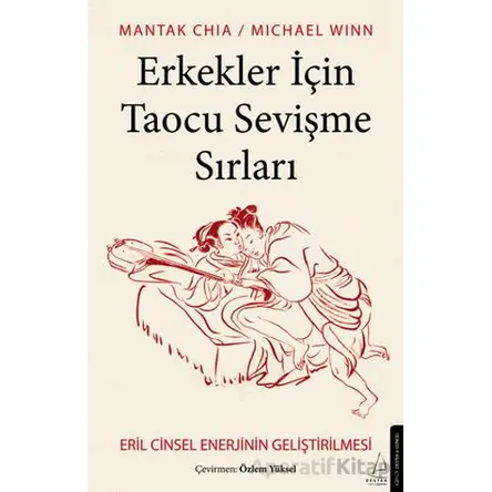 Erkekler İçin Taocu Sevişme Sırları - Michael Winn - Destek Yayınları