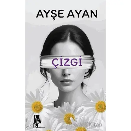 Çizgi - Ayşe Ayan - Edebiyatist
