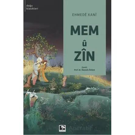 Mem Ü Zin - Ehmede Xani (Ahmed-i Hani) - Çınaraltı Yayınları