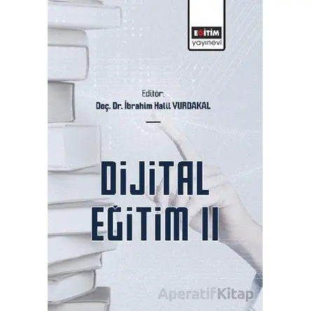 Dijital Eğitim II - Kolektif - Eğitim Yayınevi - Ders Kitapları