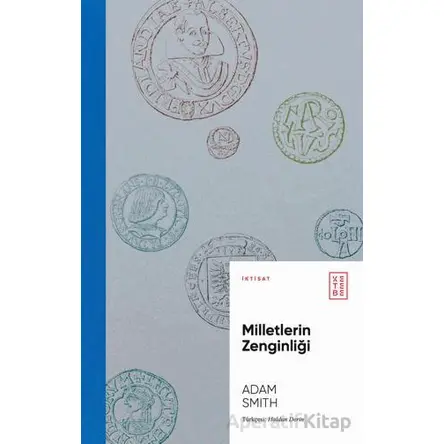 Milletlerin Zenginliği - Adam Smith - Ketebe Yayınları