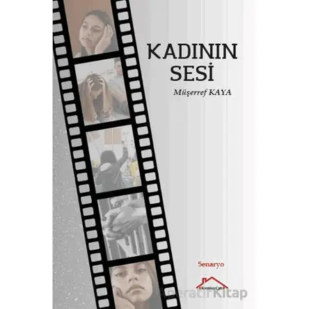 Kadının Sesi - Müşerref Kaya - Kırmızı Çatı Yayınları