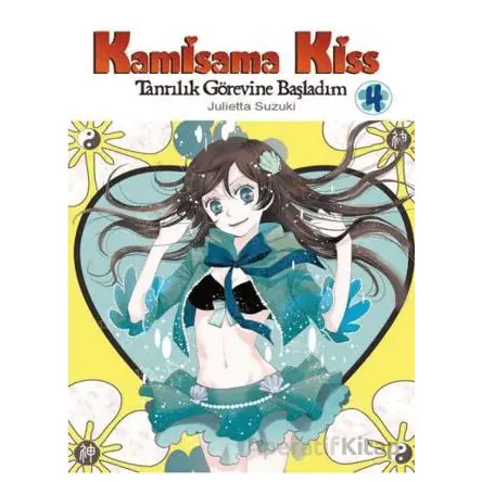 Kamisama Kiss Cilt 4 - Julietta Suzuki - Komikşeyler Yayıncılık