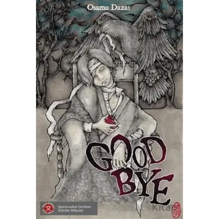 Good Bye - Osamu Dazai - Komikşeyler Yayıncılık