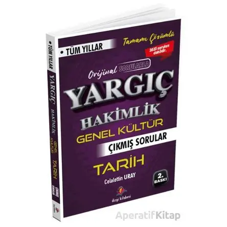 Yargıç Adli- İdari Hakimlik Tarih Tüm Yıllar Çıkmış Sorular - Celalettin Uray - Dizgi Kitap