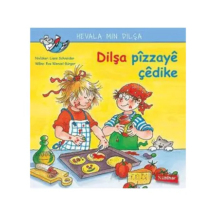 Dilşa Pizzaye Çedike - Liane Schneider - Nubihar Yayınları
