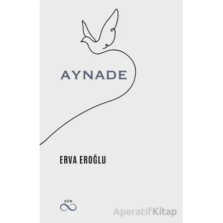 Aynade - Erva Eroğlu - Bengisu Yayınları