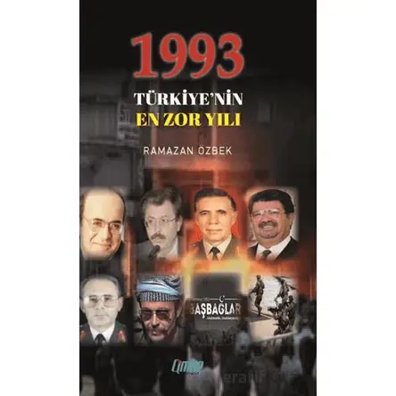 1993 Türkiye’nin En Zor Yılı - Ramazan Özbek - Çimke Yayınevi