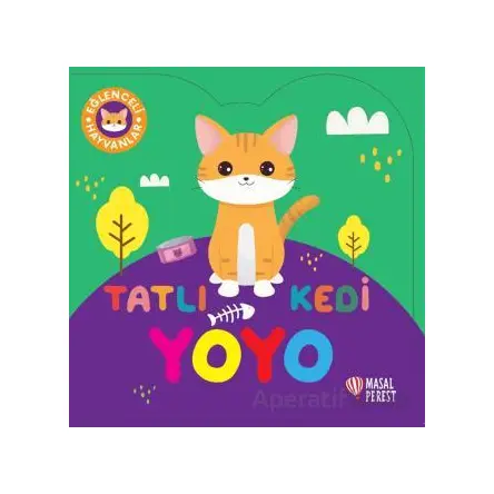 Tatlı Kedi Yoyo - Kolektif - Masalperest