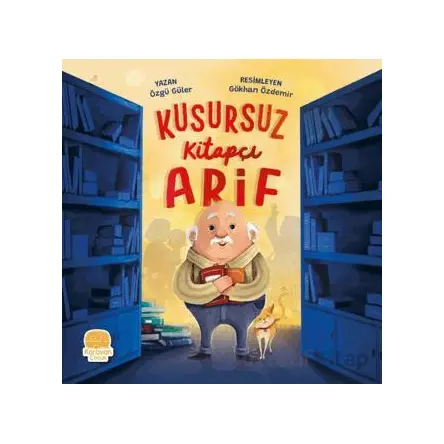 Kusursuz Kitapçı Arif - Özgü Güler - Karavan Çocuk Yayınları