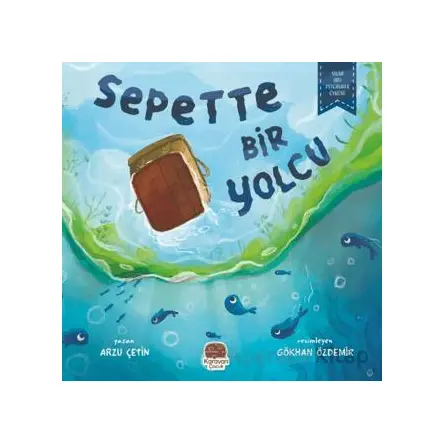 Sepette Bir Yolcu - Arzu Çetin - Karavan Çocuk Yayınları