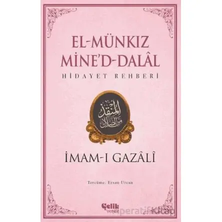 El Munkız Mined Dalal - Hidayet Rehberi - İmam-ı Gazali - Çelik Yayınevi