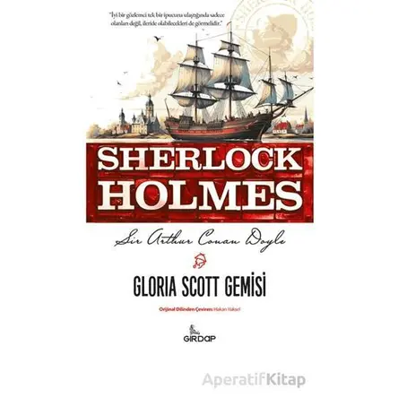 Gloria Scott Gemisi - Sir Arthur Conan Doyle - Girdap Kitap