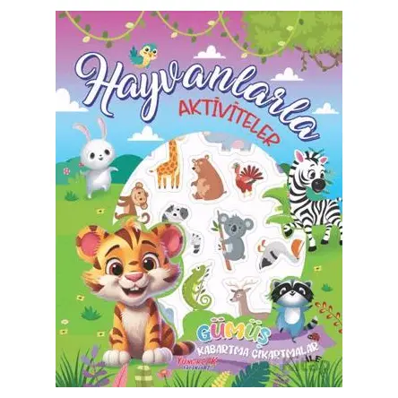 Hayvanlarla Aktiviteler - Kolektif - Yumurcak Yayınları