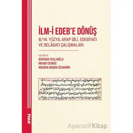 İlm-İ Edebe Dönüş - Kolektif - Marmara Üniversitesi İlahiyat Fakültesi Vakfı