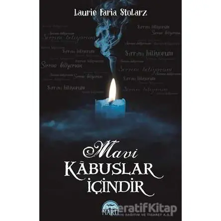 Mavi Kabuslar İçindir - Laurie Faria Stolarz - Martı Yayınları