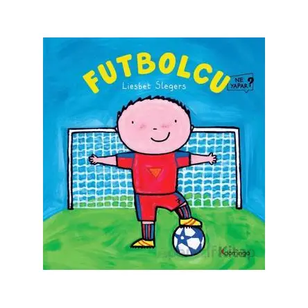 Futbolcu Ne Yapar? - Liesbet Slegers - Domingo Yayınevi
