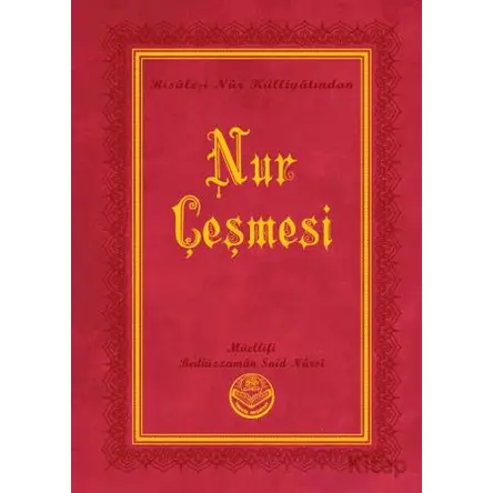 Nur Çeşmesi (Büyük Boy) - Bediüzzaman Said Nursi - Tenvir Neşriyat