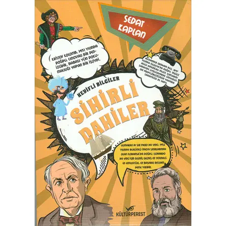 Sihirli Dahiler 110 Keyifli Bilgi - Sedat Kaplan - Siyah Beyaz Yayınları