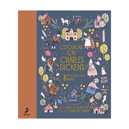 Çocuklar İçin Charles Dickens - Angela Mcallister - Arden Yayınları