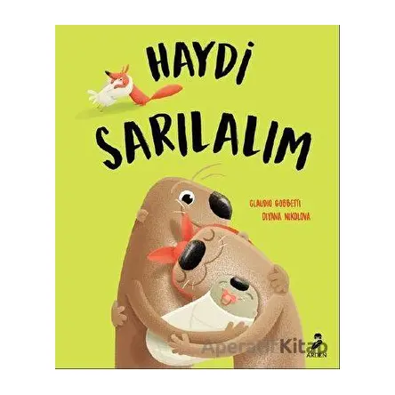 Haydi Sarılalım - Claudio Gobetti - Arden Yayınları