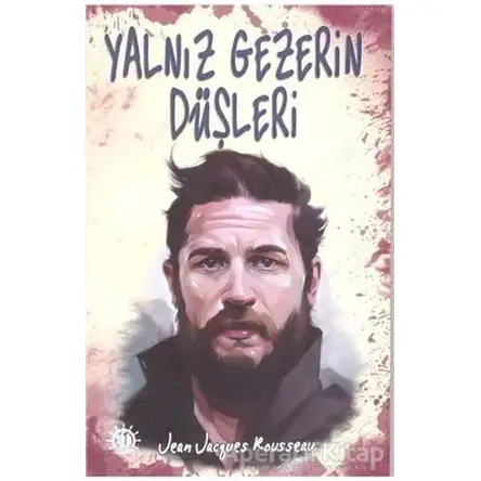 Yalnız Gezerin Düşleri - Jean-Jacques Rousseau - Yason Yayıncılık