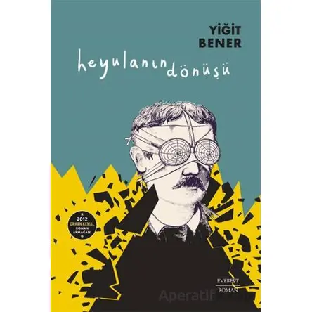 Heyulanın Dönüşü - Yiğit Bener - Everest Yayınları