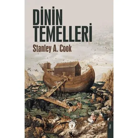 Dinin Temelleri - Stanley A. Cook - Dorlion Yayınları