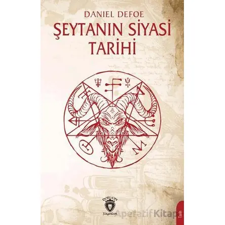 Şeytanın Siyasi Tarihi - Daniel Defoe - Dorlion Yayınları