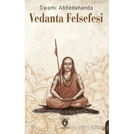 Vedanta Felsefesi - Swami Abhedananda - Dorlion Yayınları