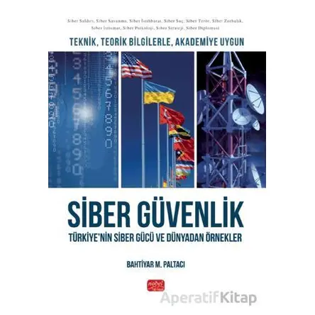 Teknik, Teorik Bilgilerle, Akademiye Uygun Siber Güvenlik