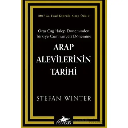 Arap Alevilerinin Tarihi: Orta Çağ Halep Döneminden Türkiye Cumhuriyeti Dönemine