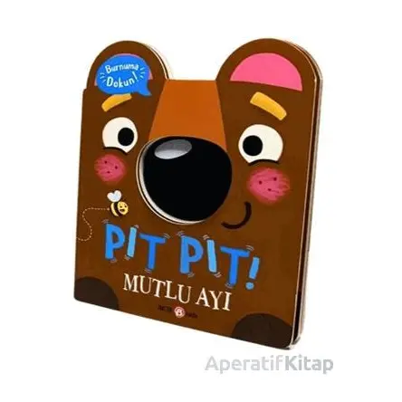 Pıt Pıt Burnuma Dokun Mutlu Ayı (Sesli Kitap) - Clarie Baker - Beta Kids