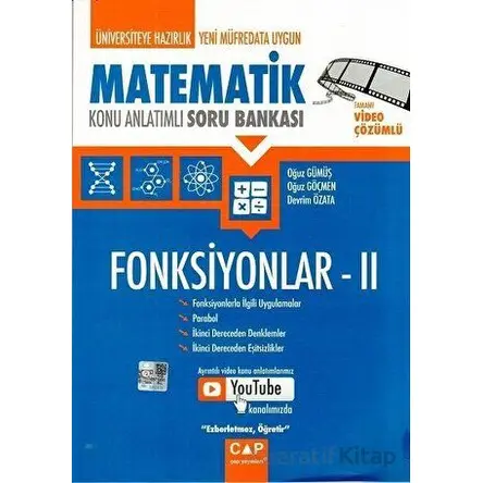 Üniversiteye Hazırlık Matematik Konu Anlatımlı Soru Bankası Fonksiyonlar II Çap Yayınları