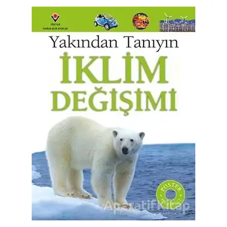 İklim Değişimi - Yakından Tanıyın - John Woodward - TÜBİTAK Yayınları