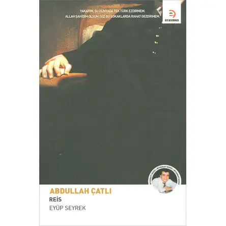 Abdullah Çatlı - Eyüp Seyrek - Erasmus Yayınları