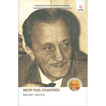 Necip Fazıl Kısakürek - Mehmet Yönten - Erasmus Yayınları