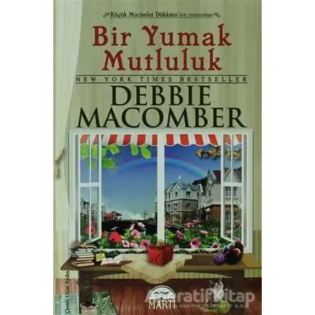 Bir Yumak Mutluluk - Debbie Macomber - Özel Boy - Martı Yayınları