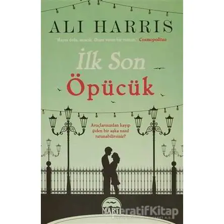 İlk Son Öpücük - Ali Harris - Martı Yayınları