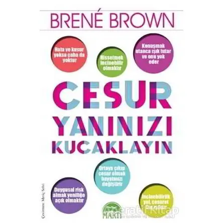 Cesur Yanınızı Kucaklayın - Brene Brown - Martı Yayınları