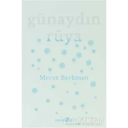 Günaydın Rüya - Merve Berkman - Okuyan Us Yayınları