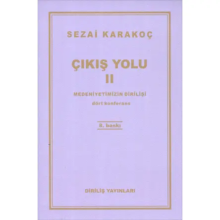 Çıkış Yolu 2 - Sezai Karakoç - Diriliş Yayınları