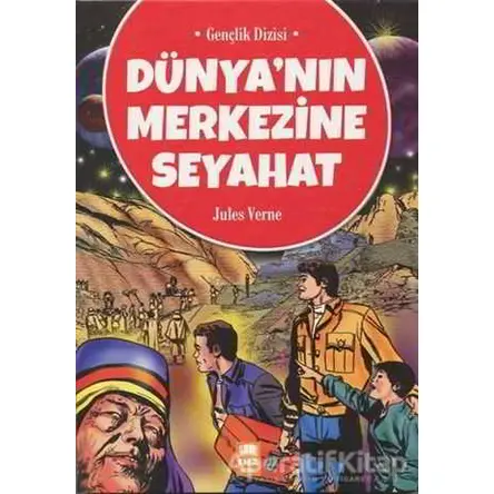 Dünyanın Merkezine Seyahat - Jules Verne - Ema Genç Yayınevi