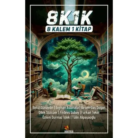 8K1K 8 Kalem 1 Kitap - Betül Günaydın - Kriter Yayınları