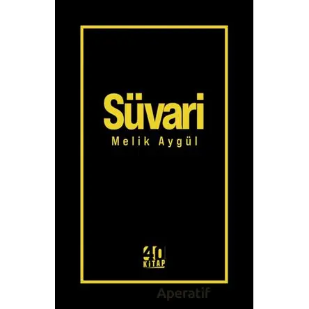 Süvari - Melik Aygül - 40 Kitap