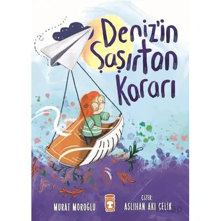 Denizin Şaşırtan Kararı - Murat Moroğlu - Timaş Çocuk